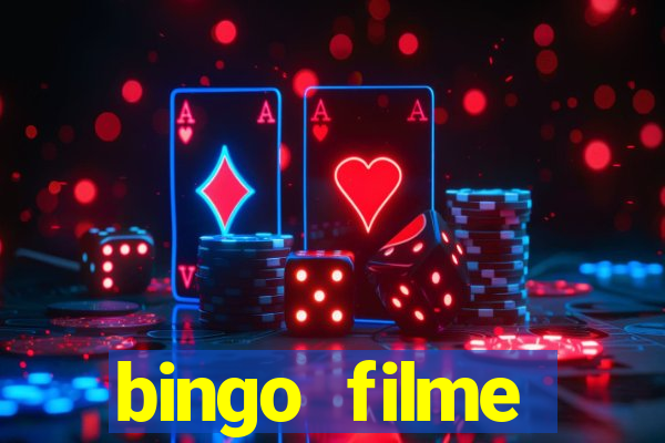 bingo filme completo dublado